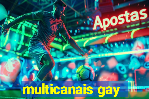 multicanais gay